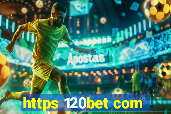 https 120bet com