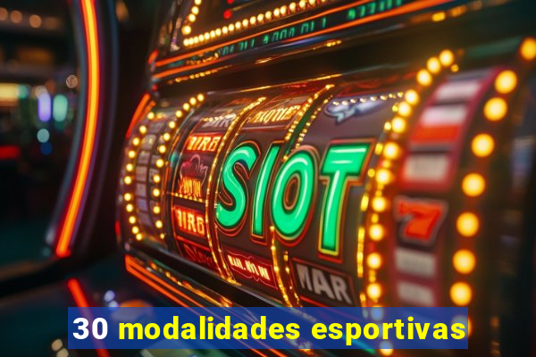 30 modalidades esportivas