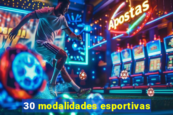 30 modalidades esportivas