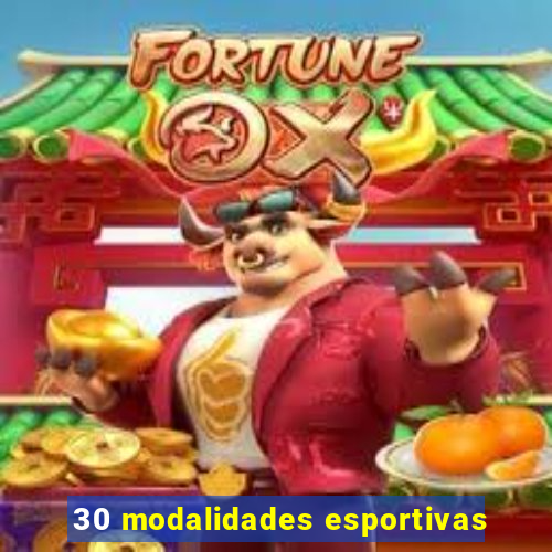 30 modalidades esportivas