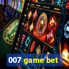 007 game bet