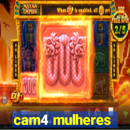 cam4 mulheres