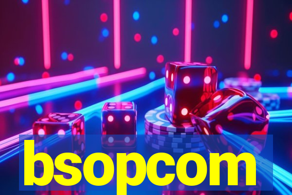 bsopcom