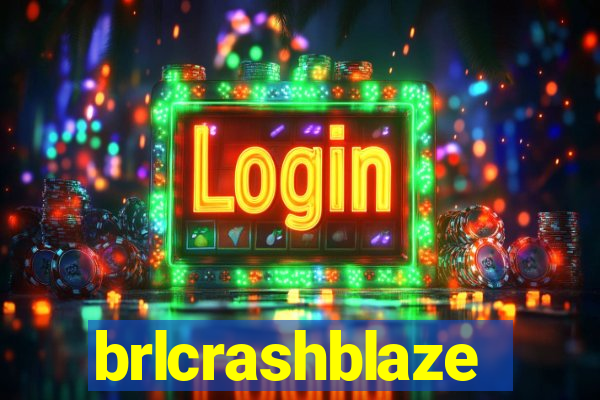 brlcrashblaze