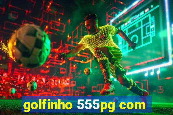 golfinho 555pg com