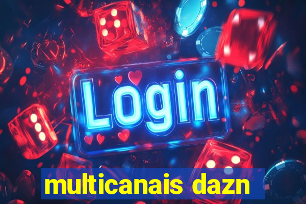 multicanais dazn