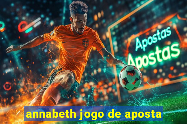 annabeth jogo de aposta