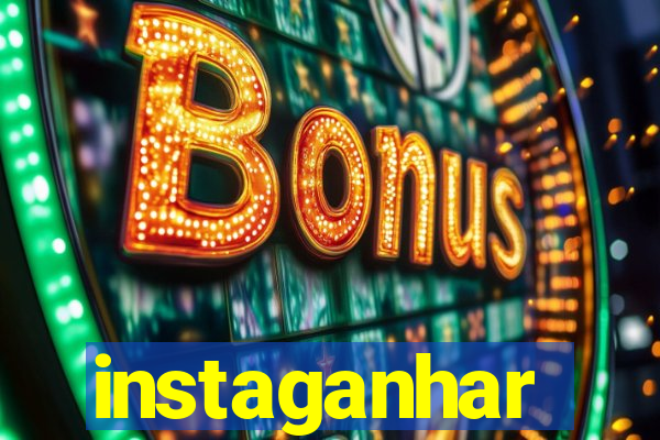 instaganhar