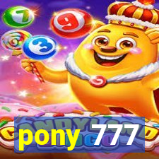 pony 777