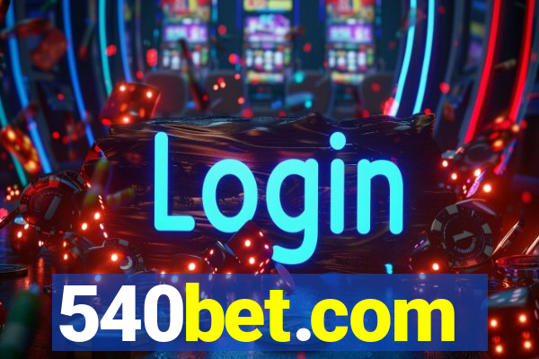 540bet.com