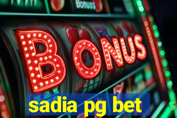 sadia pg bet