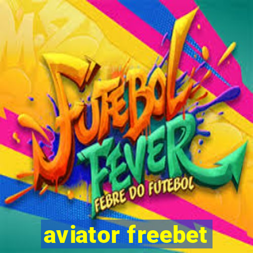 aviator freebet