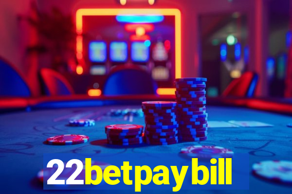 22betpaybill