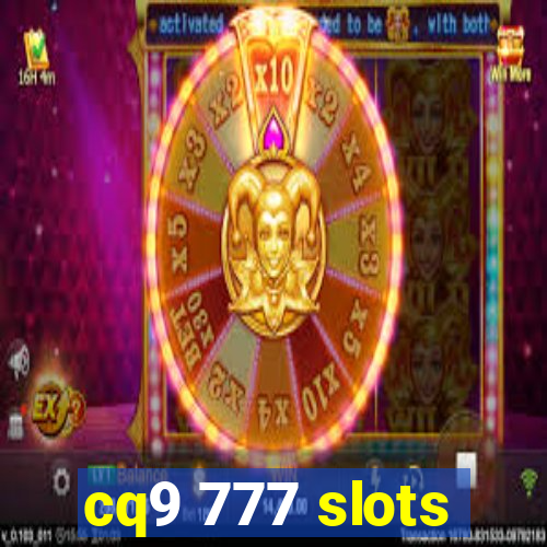 cq9 777 slots