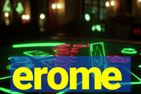 erome