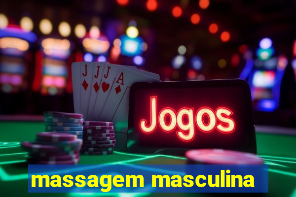 massagem masculina