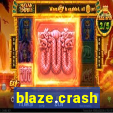 blaze.crash