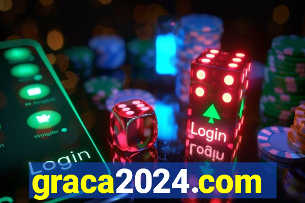 graca2024.com