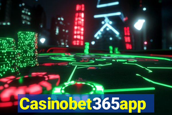 Casinobet365app