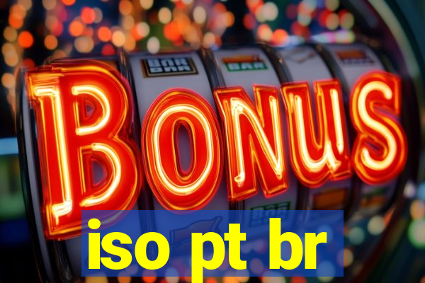 iso pt br