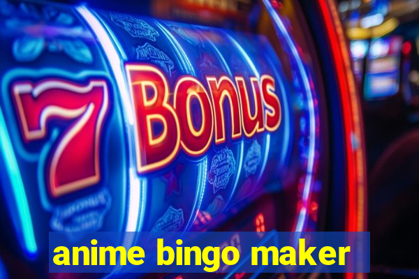 anime bingo maker