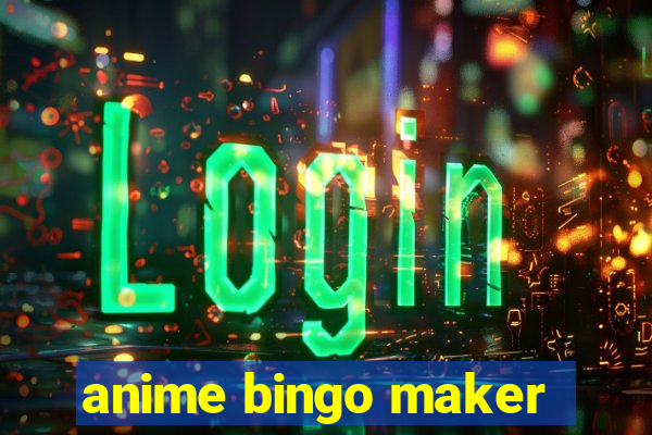 anime bingo maker