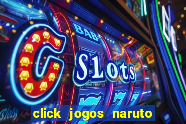 click jogos naruto vs bleach 2.6