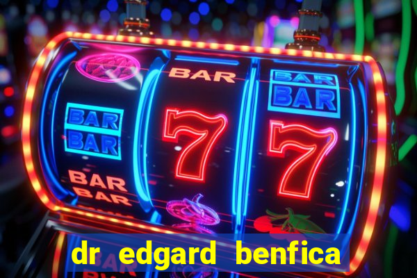 dr edgard benfica varginha mg