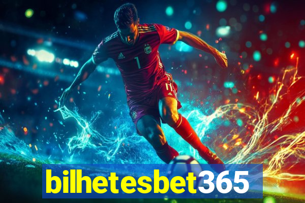 bilhetesbet365