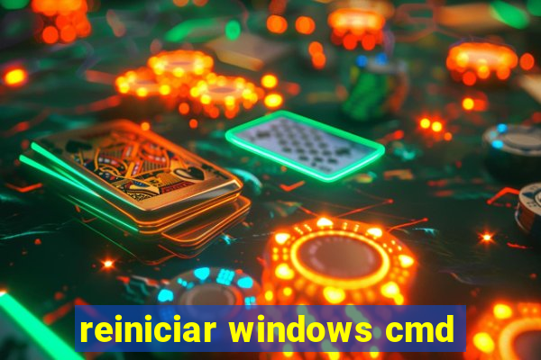 reiniciar windows cmd