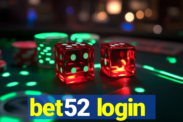 bet52 login