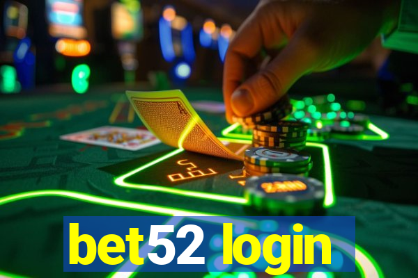 bet52 login