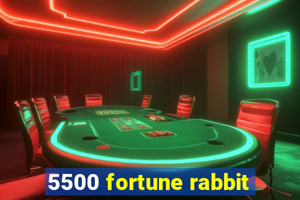 5500 fortune rabbit