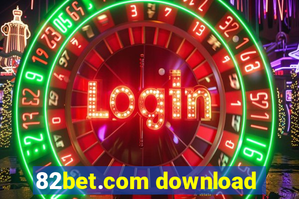 82bet.com download