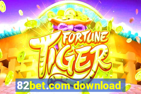 82bet.com download