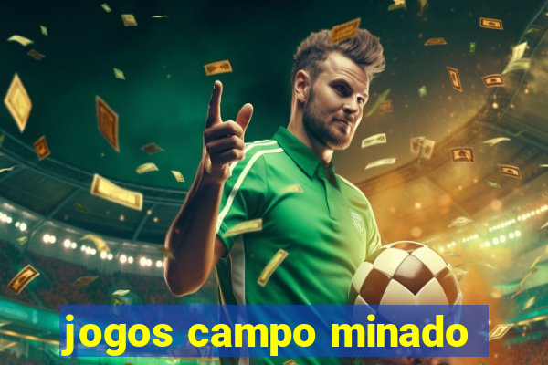 jogos campo minado