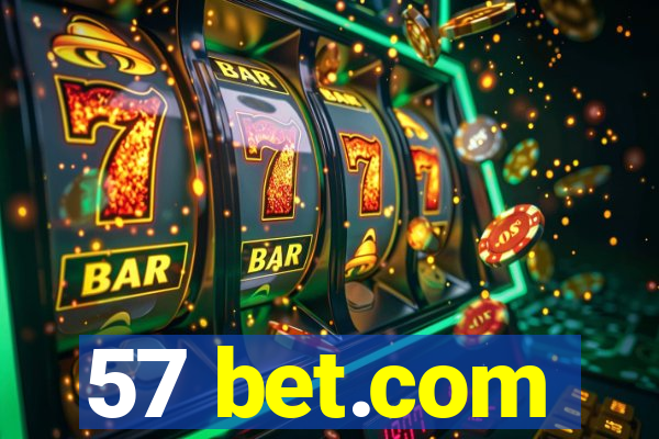 57 bet.com