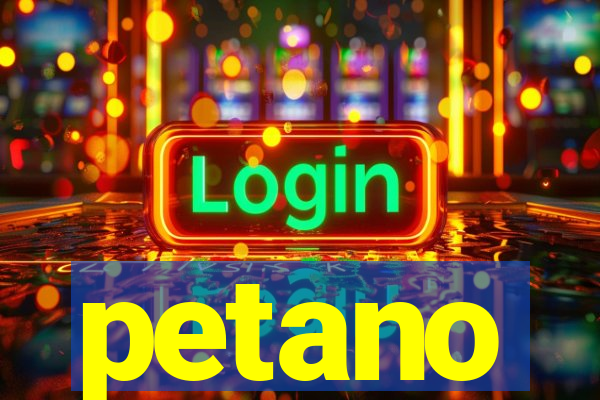 petano