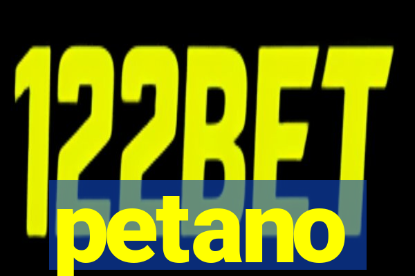 petano