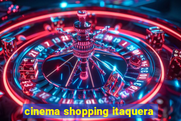 cinema shopping itaquera