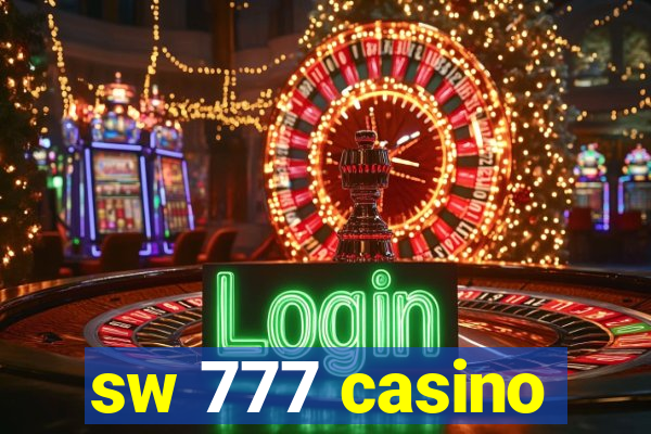 sw 777 casino