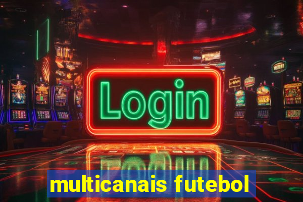 multicanais futebol