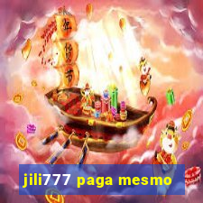 jili777 paga mesmo