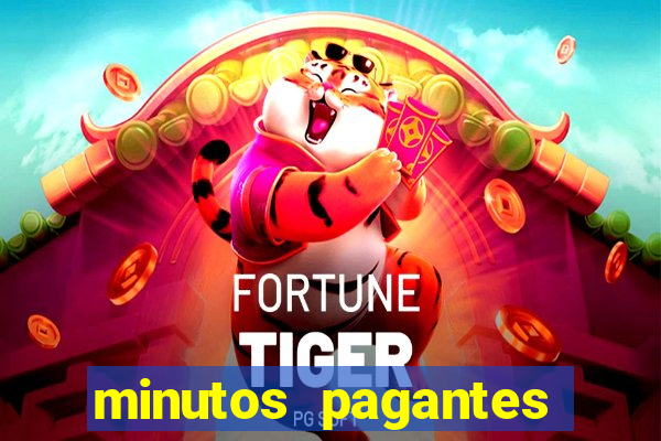 minutos pagantes fortune tiger 2024