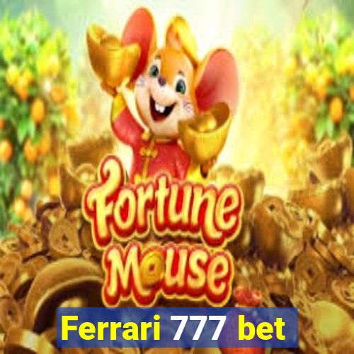 Ferrari 777 bet