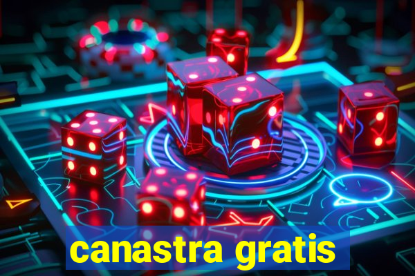 canastra gratis