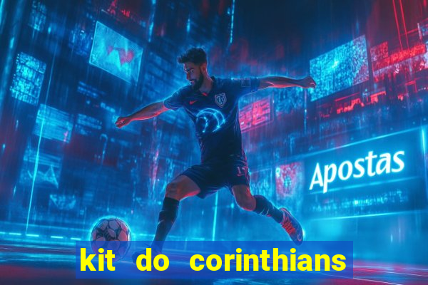 kit do corinthians dls 2021