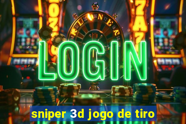 sniper 3d jogo de tiro