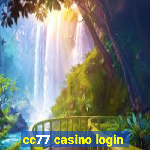 cc77 casino login