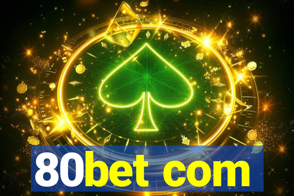 80bet com